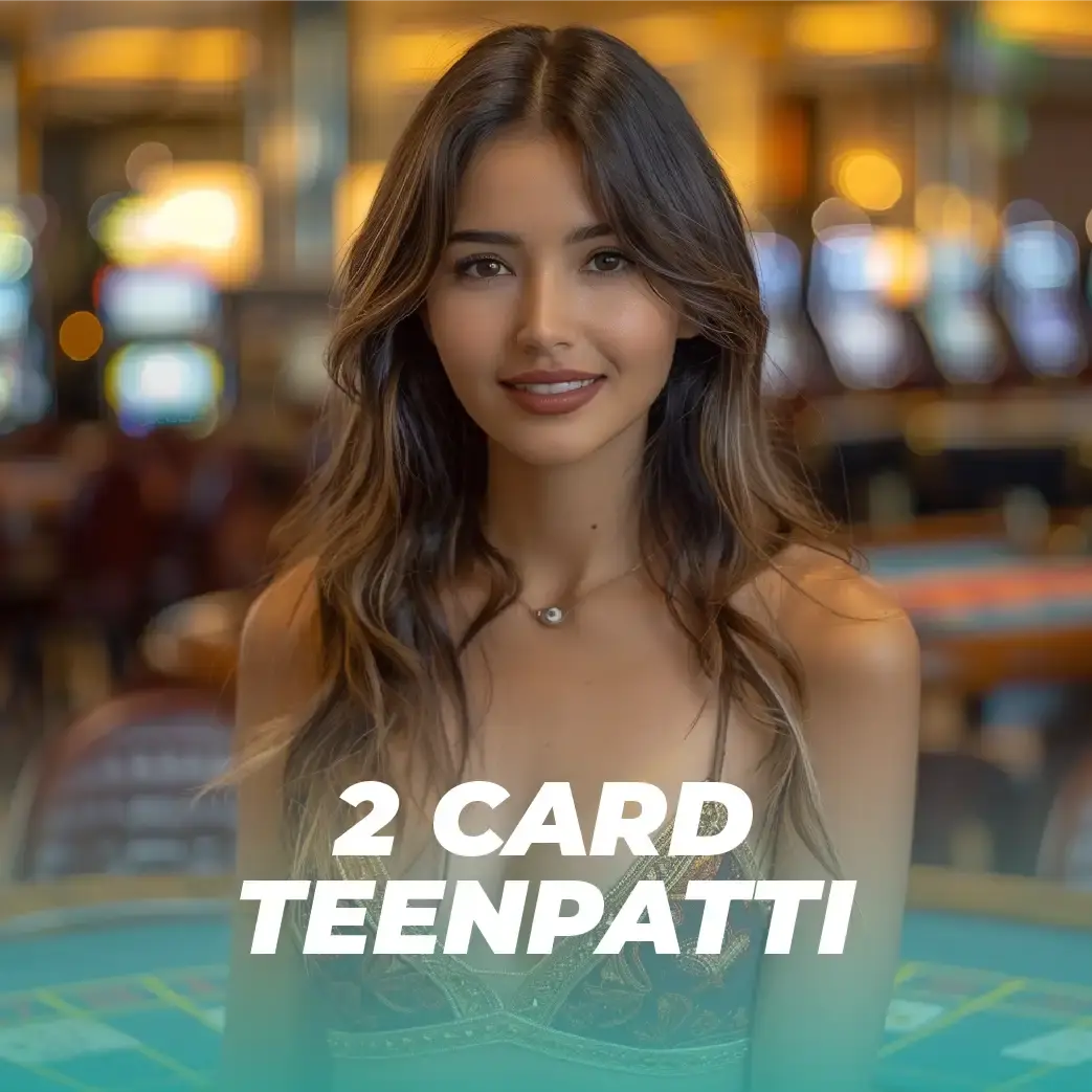 2 Card Teen Patti